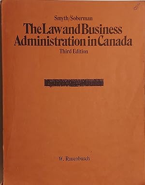 Smyth/Soberman, The law and business administration in Canada, third edition: Instructor's guide