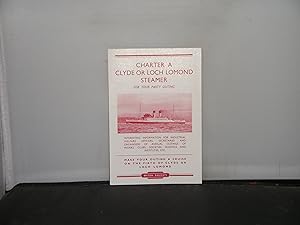 British Railways Publicity Leaflet : Charter a Clyde or Loch Lomond Steamer (circa 1960)