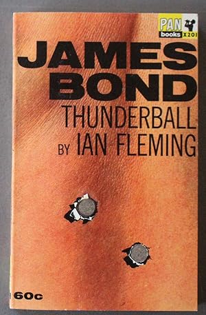 THUNDERBALL. (PAN Book # X201); James Bond - OO7 Adventure // Classic BULLET HOLE Die-Cut Cover =...