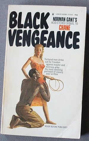 Black Vengeance - Acid-Etched Sequel to CHANE. (Book # 75-053; 1st edition);
