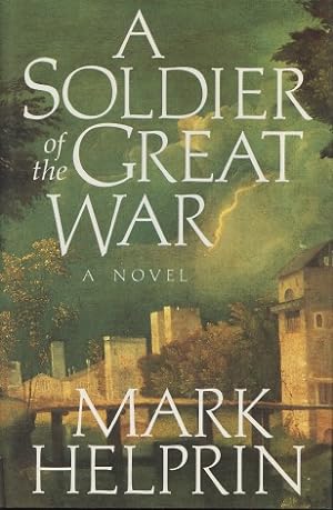 A Soldier of the Great War: A Novel