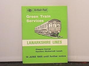 British Rail - Green Train Services Lanarkshire Lines From 14 June 1965