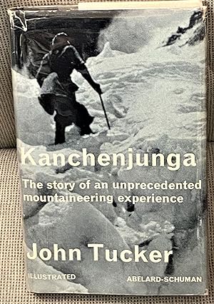 Kanchenjunga, The Story of an Unprecedented Mountaineering Experience