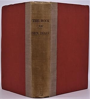The Book of Sun-Dials. Collected by Mrs. Alfred Gatty. New and Enlarged Edition (ASSOCIATION COPY)