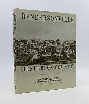 Hendersonville and Henderson County: A pictorial history
