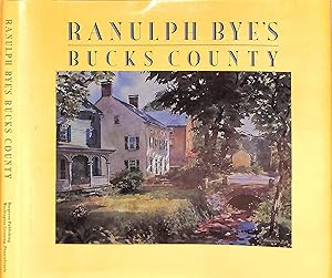 Ranulph Bye's Bucks County