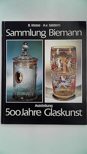 Sammlung Biemann Ausstellung 500 Jahre Glaskunst,