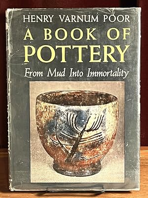 A Book of Pottery: From Mud Into Immortality