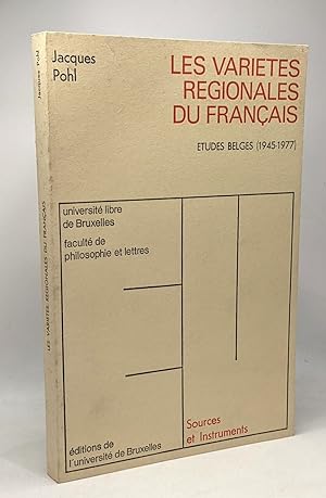 Les variétés régionales du francais: Etudes belges 1945-1977 (Sources et instruments) (French Edi...
