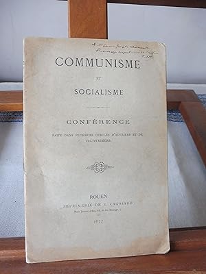 Communisme Et Socialisme. Conférence faite dans plusieurs Cercles d'ouvriers et de cultivateurs