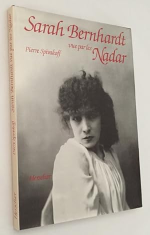 Sarah Bernhardt vue par les Nadar