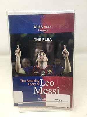 The Flea: The Amazing Story of Leo Messi