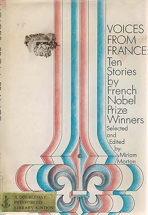 Voices from France : Ten Stories By French Noble Prize Winners
