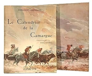 Le calendrier de la Camargue. Illustrations de Paul Cuchet