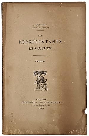 Les représentants de Vaucluse. 1789-1891