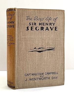The Boys' Life of Sir Henry Seagrave - SIGNED by both Authors