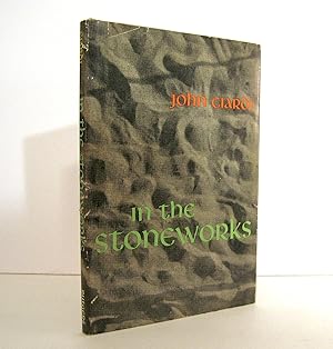 In the Stoneworks, Poems by John Ciardi 1971 Third Printing Hardcover Format Published by Rutgars...