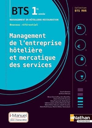 BTS MHR : management de l'entreprise hôtelière et mercatique des services ; 1re année ; cahier él...