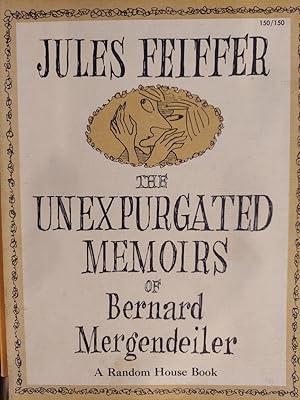 The Unexpurgated Memoirs of Bernard Mergendeiler