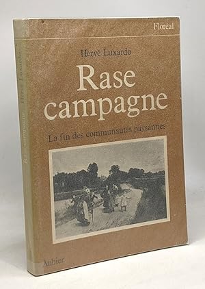 Rase campagne: Fin des communautés paysannes 1830-1914