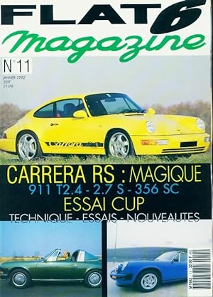 Flat 6 magazine n?11 : Carrera RS - Collectif