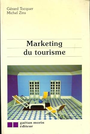 Marketing du tourisme - Michel Tocquer