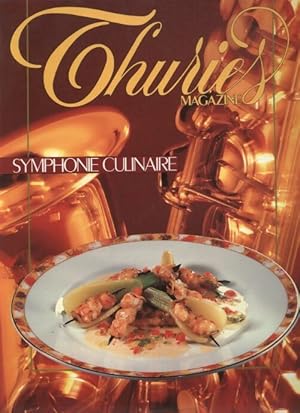 Thuri s gastronomie magazine n 38 : Symphonie culinaire - Collectif