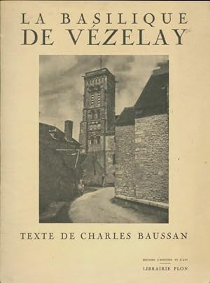 La basilique de V?zelay - Charles Baussan