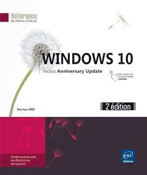 Windows 10 . Inclus anniversary update - Myriam Gris