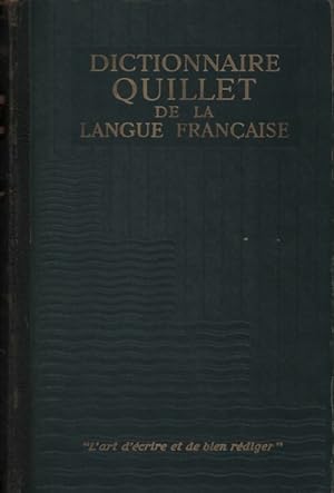 Dictionnaire Quillet de la langue fran aise. P   Z - Collectif
