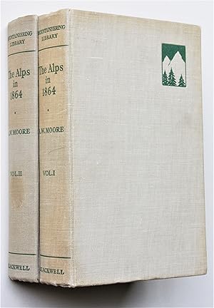 The Alps in 1864 Two Volume Set