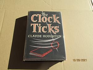 The Clock Ticks First Edition Hardback in Dustjacket