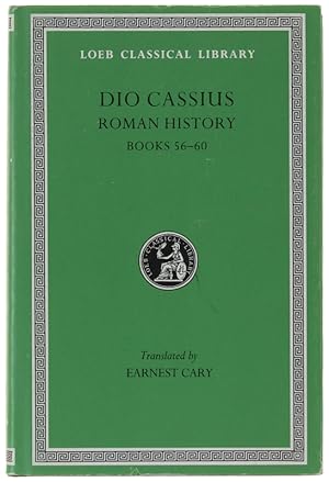 ROMAN HISTORY Volume VII: Books 56-60 with an english translation by Earnest Cary on the basis of...