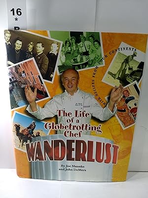 Wanderlust: The Life of a Globetrotting Chef (SIGNED)