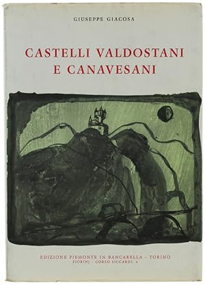 CASTELLI VALDOSTANI E CANAVESANI.: