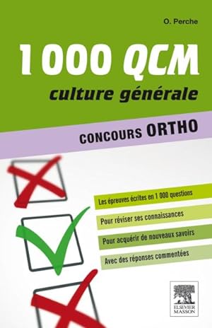 concours ortho ; culture générale et scientifique; 1000 QCM