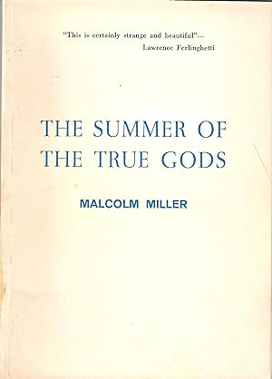 The Summer of the True Gods