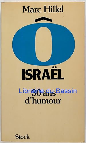 O Israêl 30 ans d'humour