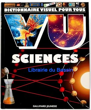 Vu sciences Dictionnaire visuel pour tous des sciences
