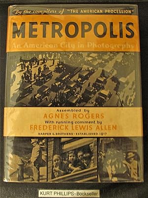 Metropolis: An American City in Photographs