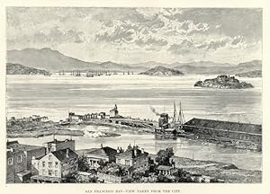 SAN FRANCISCO BAY FROM THE CITY,1893 Historical Print