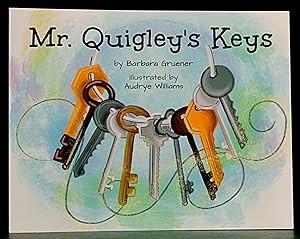 Mr. Quigley's Keys (SIGNED)