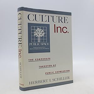 Culture Inc.: The Corporate Takeover of Public Expression