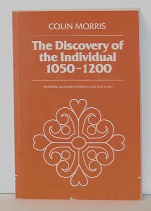 The Discovery of the Individual 1050-1200