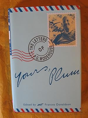 Yours, Plum: The Letters of P. G. Wodehouse