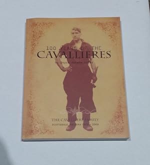 100 Years of the Cavalliers #226 of 500 The Cavalliere Family Scottsdale, Arizona 1909-2009