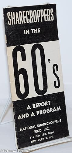 Sharecroppers in the 60's; a report and a program