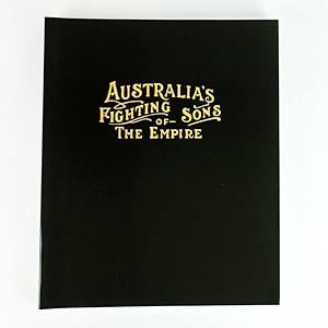 Australia's Fighting Sons of the Empire: Portraits and Biographies of Australians in the Great War