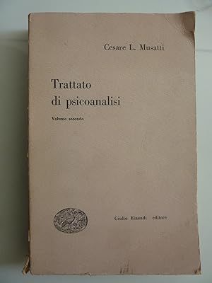 TRATTATO DI PSICOANALISI Volume Secondo