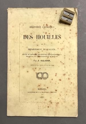 Histoire chimique des Houilles du département de l'Allier,. Suivie de quelques descriptions oryct...